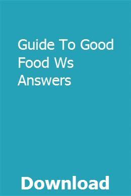 Guide to good food ws answers. - Corning pinnacle 555 ph ion meter manual.