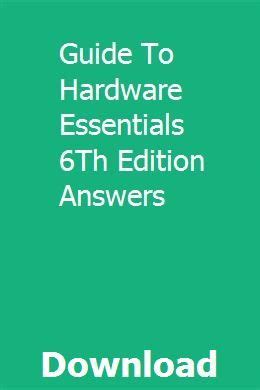Guide to hardware essentials 6th edition answers. - Branson 900 series ultrasonic welder manual.