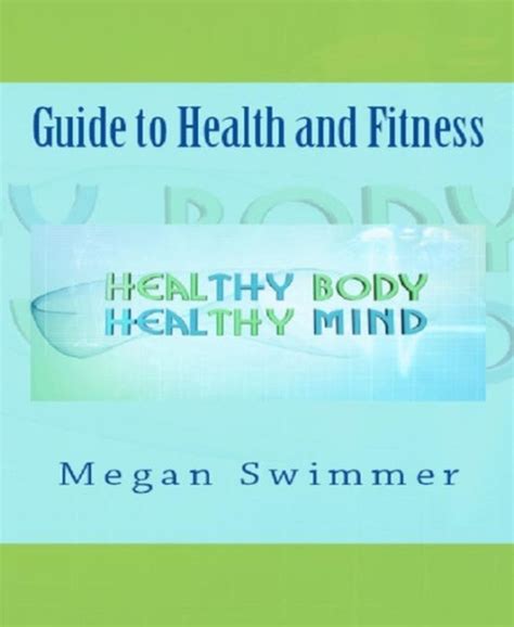Guide to health and fitness by meagan swimmer. - Chevrolet epica 2006 2011 service repair manual.