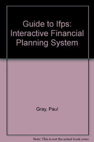 Guide to ifps interactive financial planning system. - Physics for the life sciences solutions manual.