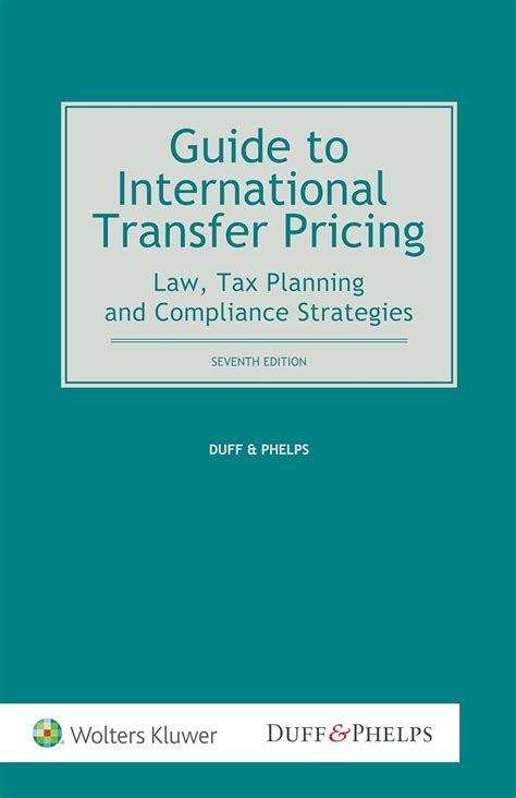 Guide to international transfer pricing law tax planning and compliance. - Técnica analítica estructurada para el análisis de inteligencia.