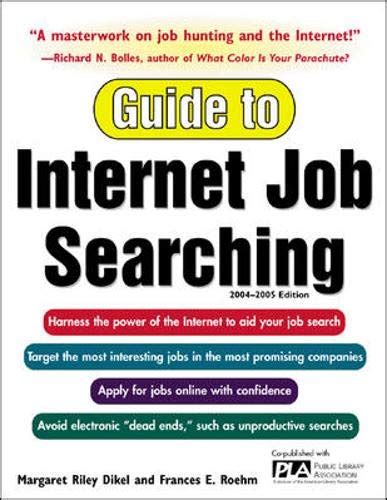 Guide to internet job searching 2004 2005 by margaret dikel. - Culla da viaggio graco travel con manuale per proprietari.