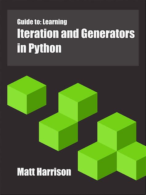 Guide to learning iteration and generators in python. - The four gospels a guide to their historical background characteristic differences and timeless significance.