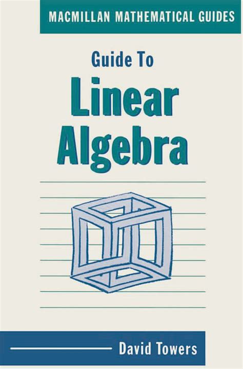 Guide to linear algebra by david a towers. - El pecado original (color y crayon).