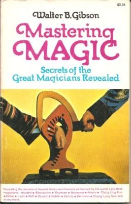 Guide to mastering magic by walter gibson. - Chem 101 preguntas de opción múltiple.
