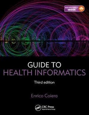 Guide to medical informatics 2nd 04 by coiera enrico paperback. - General chemistry escience lab manual lab 16.