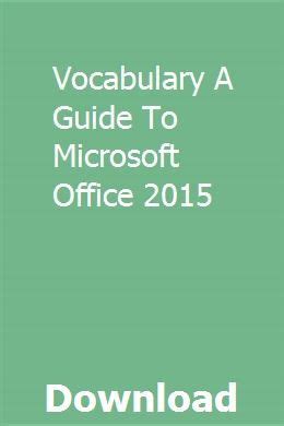 Guide to microsoft office 2015 vocabulary. - Marketing for the mental health professional an innovative guide for practitioners.