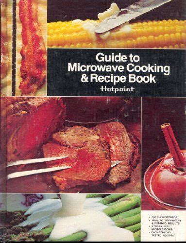 Guide to microwave cooking recipe book hotpoint. - Der rhodesian ridgeback ein besitzerleitfaden für ein glückliches gesundes haustier.