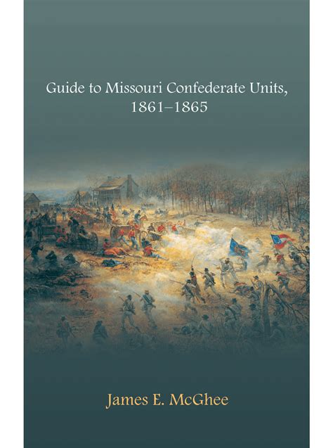 Guide to missouri confederate units 1861 1865 the civil war. - Anton elementary linear algebra solutions manual 10th edition.
