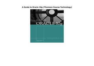 Guide to oracle 10g thomson course technology. - Reconocimiento forestal del departamento de cundinamarca.