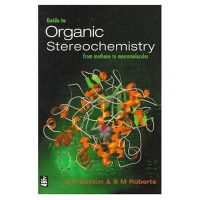 Guide to organic stereochemistry from methane to macromolecules. - New audi a3 driver information manual.