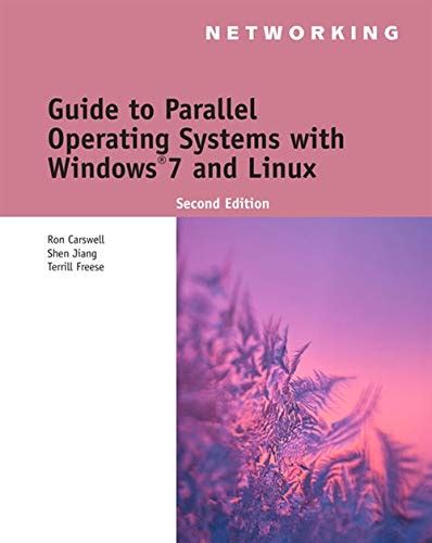 Guide to parallel operating systems with windows 7 and linux networking. - The ophthalmology clinical trials handbook by laura vickers.