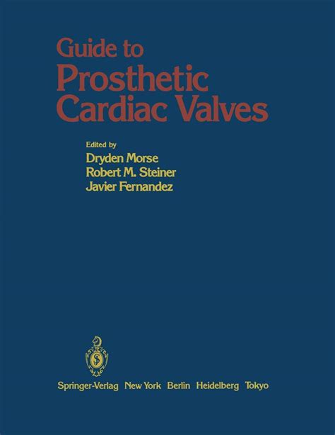 Guide to prosthetic cardiac valves by dryden morse. - The bold and the beautiful episode guide.