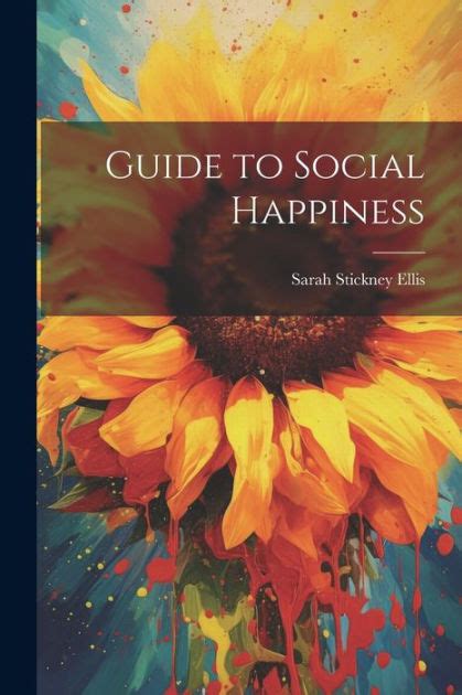 Guide to social happiness by sarah stickney ellis. - The nature doctor a manual of traditional and complementary mediciine.