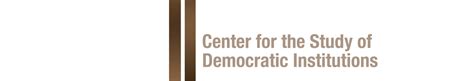 Guide to the Center for the Study of Democratic Institutions …