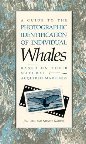 Guide to the photographic identification of individual whales based on their natural and acquired markings. - Biology laboratory manual 8th edition vodopich.