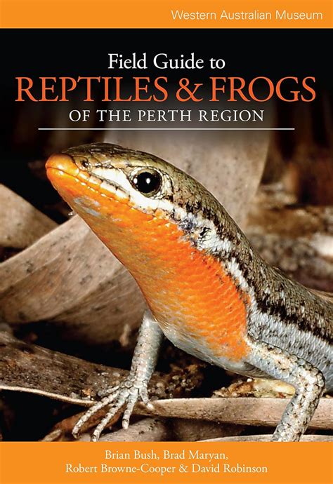 Guide to the reptiles and frogs of the perth region. - Preparation guidelines for emergency action plan eap.