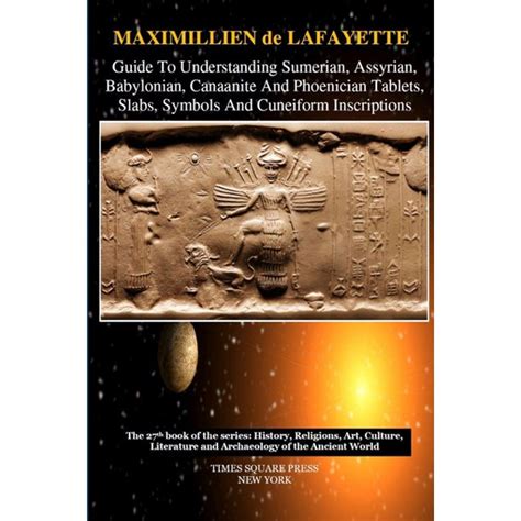 Guide to understanding sumerian assyrian babylonian canaanite and phoenician tablets slabs symbols and cuneiform inscriptions. - Solution manual quantum mechanics concepts and.