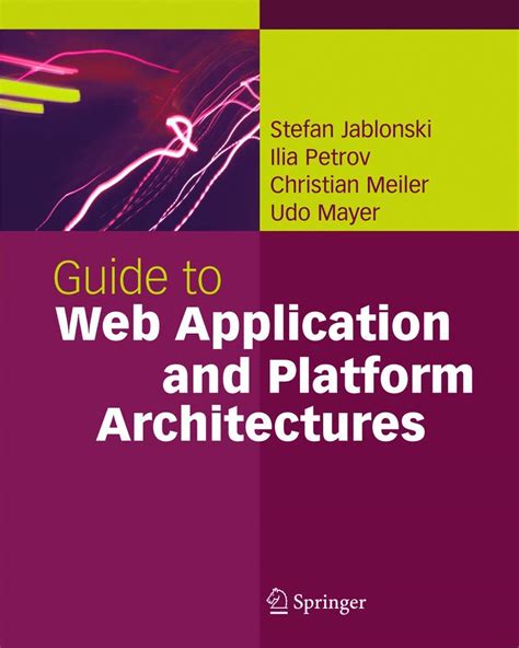 Guide to web application and platform architectures springer professional computing. - Understanding the cisg in europe a compact guide to the.