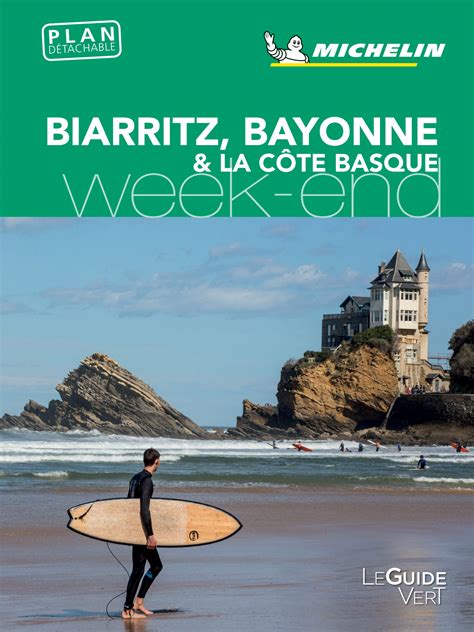 Guide vert week end bayonne anglet biarritz michelin. - Guía de estudio de la mesopotamia sexto grado.
