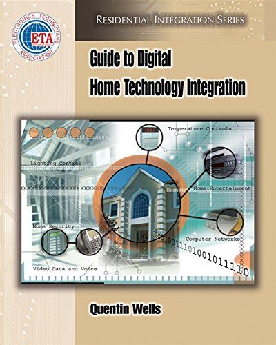 Download Guide To Digital Home Technology Integration By Quentin Wells