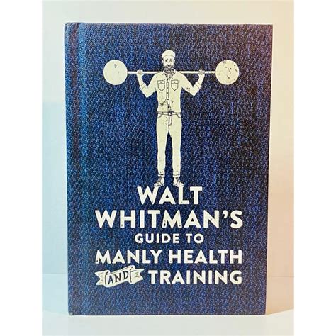 Read Guide To Manly Health And Training By Walt Whitman