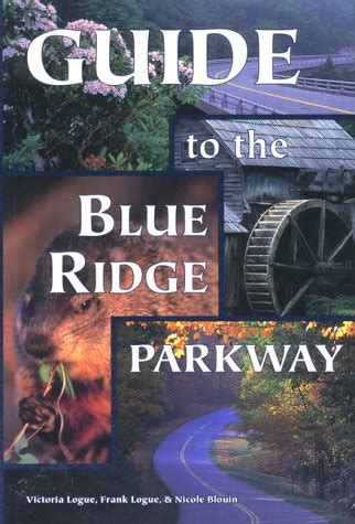Read Guide To The Blue Ridge Parkway By Victoria Steele Logue