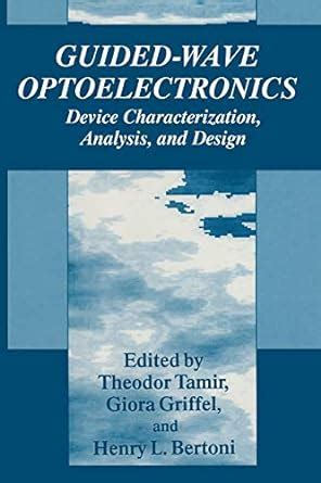 Guided wave optoelectronics device characterization analysis and design 1st edition. - Htc wildfire s manual software update.