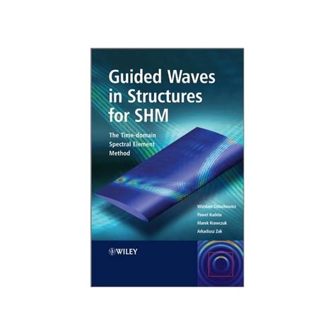 Guided waves in structures for shm the time domain spectral element method. - Polaris 425 magnum 6x6 service manual.