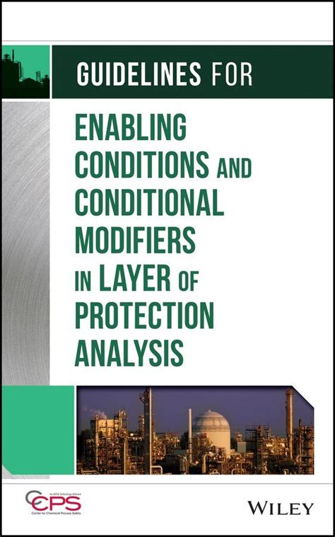 Guidelines for enabling conditions and conditional modifiers in layer of protection analysis. - The adult learner s companion a guide for the adult college student textbook specific csfi.