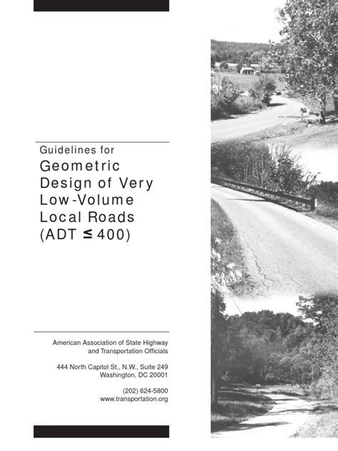 Guidelines for geometric design of very low volume local roads. - Schützen! auf geht's frisch und frei!.