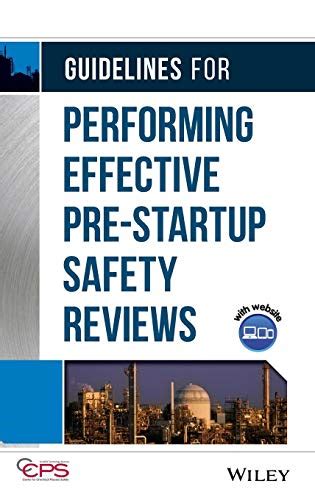 Guidelines for performing effective pre startup safety reviews. - Ribbonwork gardens the ultimate visual guide to 122 flowers leaves embellishment extras.