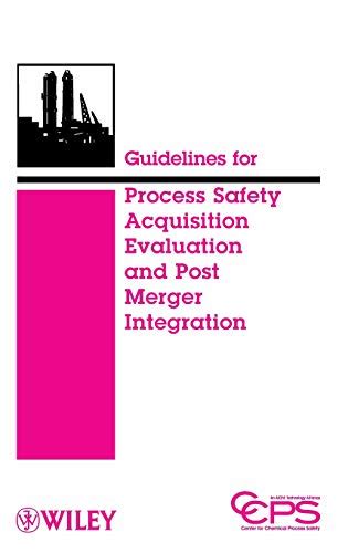 Guidelines for process safety acquisition evaluation and post merger integration. - Le savier vous le petit cavanna illustre.