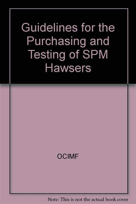 Guidelines for the purchasing and testing of spm hawsers. - 2009 chevy cobalt ss repair manual.