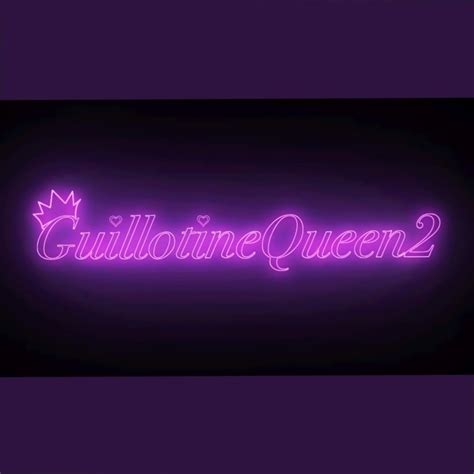 Guillotinequeen2 Leaked 🍑 +18