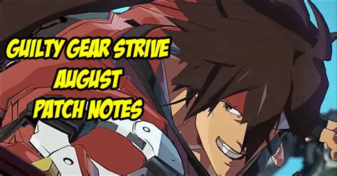 Guilty Gear Strive Version 1.09 patch notes released