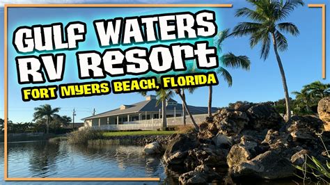 Gulf waters rv florida. Gulf Waters RV Resort, Fort Myers Beach: See 180 traveler reviews, 75 candid photos, and great deals for Gulf Waters RV Resort, ranked #4 of 40 specialty lodging in Fort Myers Beach and rated 5 of 5 at Tripadvisor. 