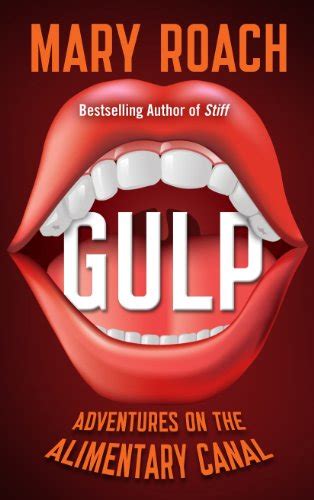 Gulp Adventures On The Alimentary Canal