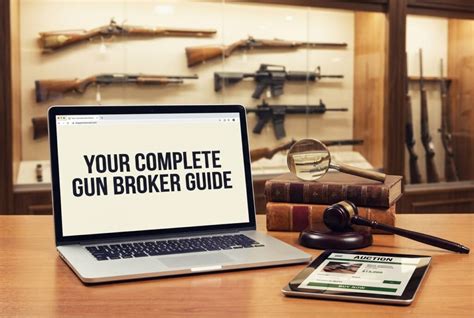 Gun brokers international. .  ...