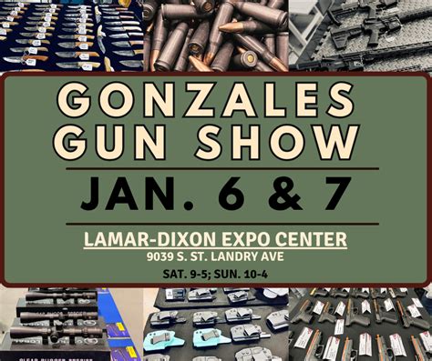 Gun show gonzales lamar dixon. Buy-Sell-Trade-Browse Bring your gun and trade for the gun you always wanted. See the hundreds of displays of new and old guns, ammo, gun parts, books, knives, jewelry, camouflage, militeria, and related items at discount prices. 