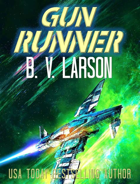 Read Online Gun Runner By B V Larson