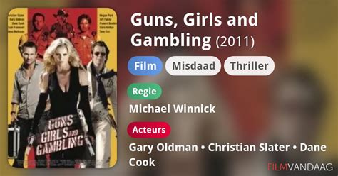 Guns, Girls and Gambling 2011 filmi.
