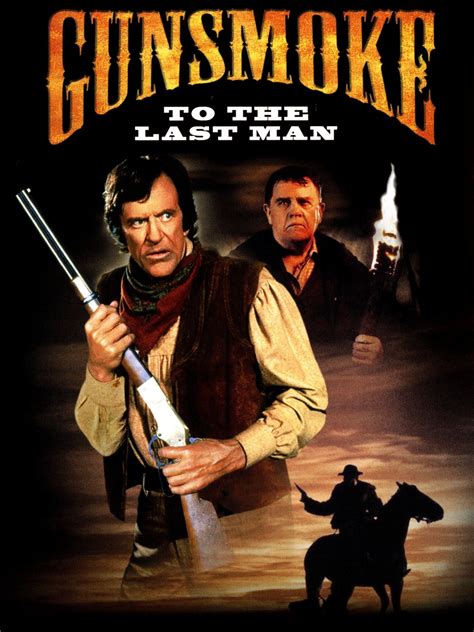 Gunsmoke: To the Last Man - Rotten Tomatoes