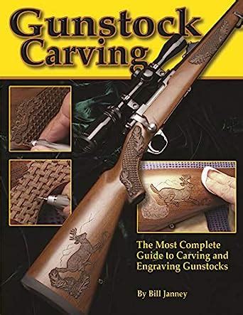Gunstock carving the most complete guide to carving and engraving. - Remington model 1100 automatic shotgun 12 16 20 gauges owners manual.