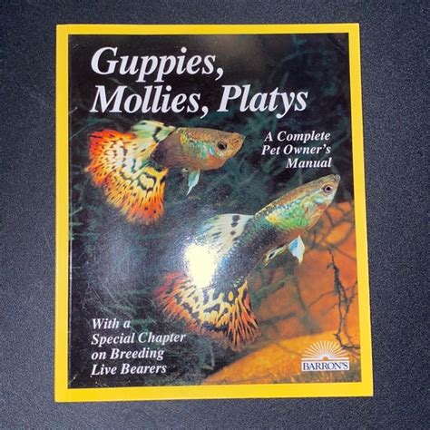 Guppies mollies and platys pet owners manual. - The woman s guide to solo rving.