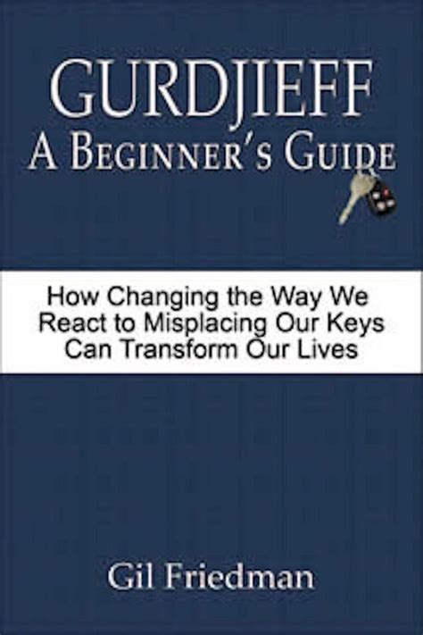 Gurdjieff a beginner s guide how changing the way we. - Service manual 84 dodge ram 50.