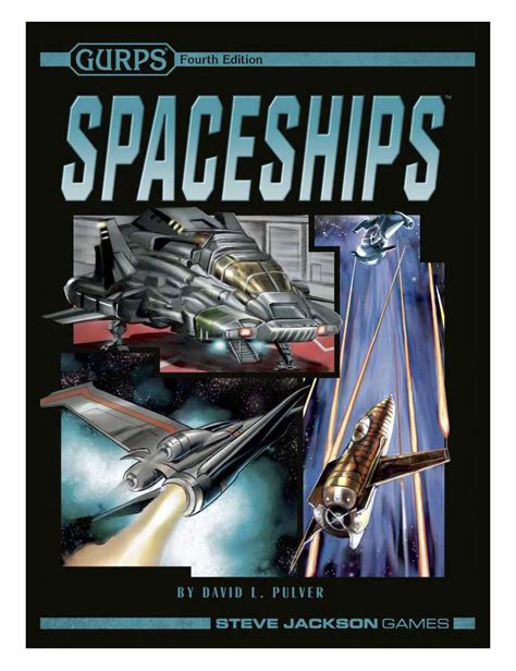 Read Gurps Spaceships 4Th Edition By David L Pulver