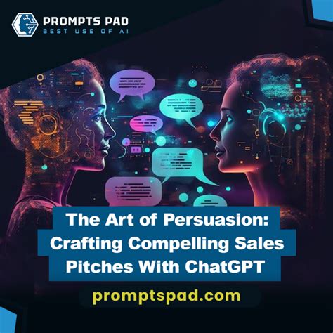 Gussy Up Your Sales Pitch: The Art of Persuasion Refined