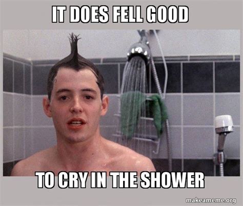 Guy crying in shower meme. What is the Meme Generator? It's a free online image maker that lets you add custom resizable text, images, and much more to templates. People often use the generator to customize established memes , such as those found in Imgflip's collection of Meme Templates . However, you can also upload your own templates or start from scratch with empty ... 