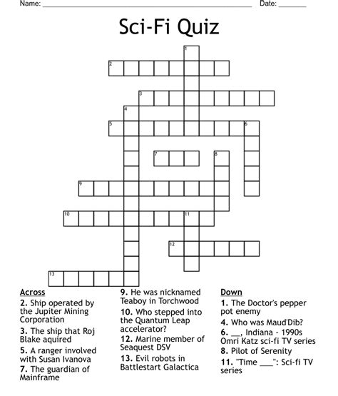 Guy obsessed with sci fi crossword. Sci Fi, E.G. Crossword Clue Answers. Find the latest crossword clues from New York Times Crosswords, LA Times Crosswords and many more. ... Guy obsessed with sci-fi, e.g 30% 9 LASERBEAM: Death ray in sci-fi, e.g 4% 7 HANSOLO: Smuggler of sci-fi 4% 4 UFOS: Sci-fi fleet ... We found more than 1 answers for Sci Fi, E.G.. Trending Clues. 